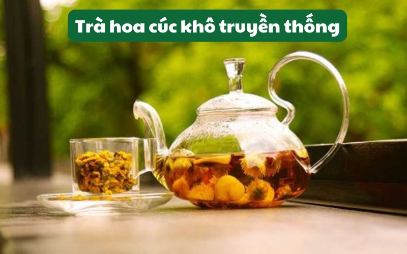 Cách làm trà hoa cúc khô truyền thống