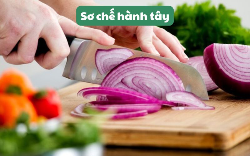 Chuẩn bị và sơ chế hành tây
