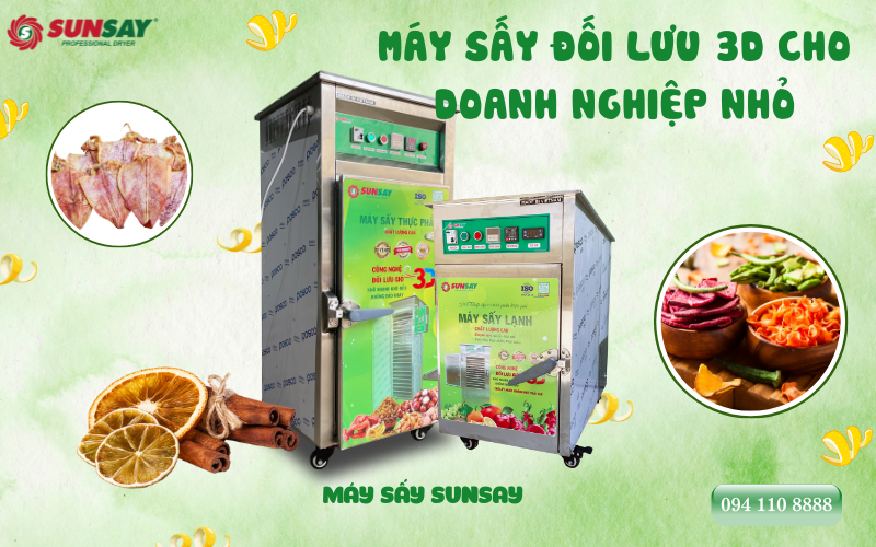 Máy sấy đối lưu 3D cho doanh nghiệp nhỏ